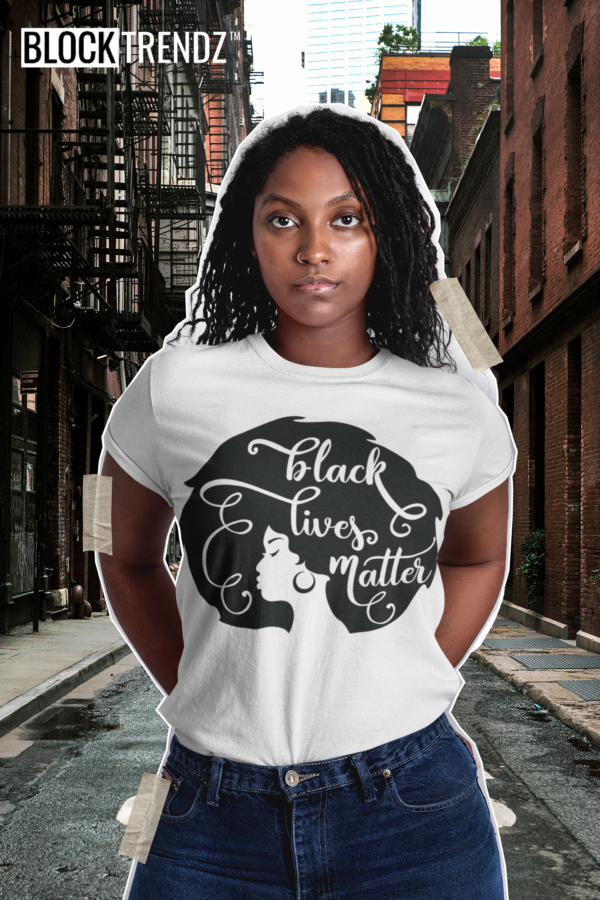 Black Lives Matter Woman T-Shirt